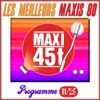 Maxis 80, vol. 11/25 (Les meilleurs maxi 45T des années 80)