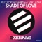 Shade of Love (Extended Mix) - Jelly For The Babies lyrics