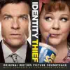 Stream & download Identity Thief (Original Motion Picture Soundtrack)