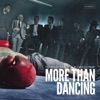 More Than Dancing