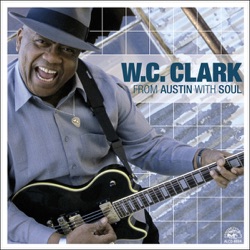 W.C. Clark - Get Out of My Life, Woman