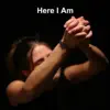 Here I Am (feat. Julia Ross & David Curtis) - Single album lyrics, reviews, download