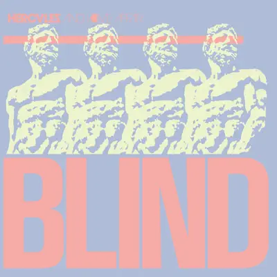 Blind - Single - Hercules and Love Affair