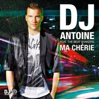 Dj Antoine & The Beat Shakers - Ma Chérie (Mad Mark 2K12 Remix)