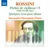 Stream & download Rossini: Piano Music, Vol. 5