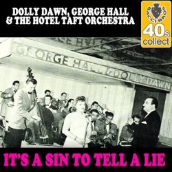 Dolly Dawn - It's a Sin to Tell a Lie (Remastered)
