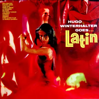 Hugo Winterhalter Goes Latin - Hugo Winterhalter