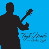 Taylor Made (feat. Melvin Taylor) - EP artwork
