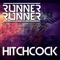 Runner Runner - Hitchcock lyrics