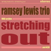 Ramsey Lewis Trio - Put Your Little Foot Right Out