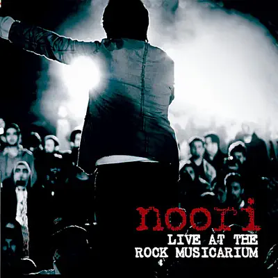 Live At the Rock Musicarium - Noori