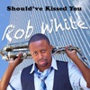 Should've Kissed You - Single