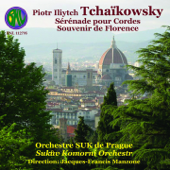 Tchaikowsky: Souvenir de Florence - Orchestre de Chambre Suk de Prague & Jacques-Francis Manzone
