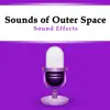 Sound Effects - Sounds of Outer Space album lyrics, reviews, download