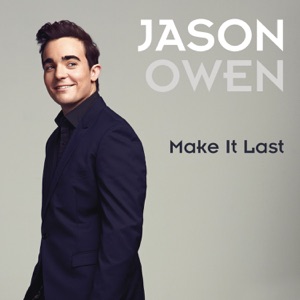 Jason Owen - Make It Last - Line Dance Choreographer