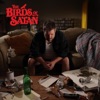 The Birds of Satan - Thanks for the Line