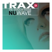 Trax 4 - The Shadow Inside NuWave artwork
