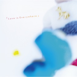 『Love is Everywhere』