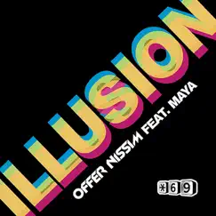 Illusion (feat. Maya) - Single by Offer Nissim album reviews, ratings, credits