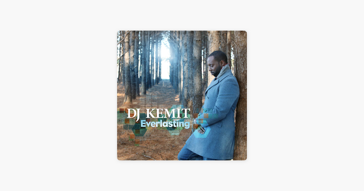 dj kemit everlasting