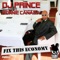 Fix This Economy (Yohann Levems Remix) - DJ Prince lyrics