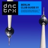 DNCTRX – Berlin Club Guide 01