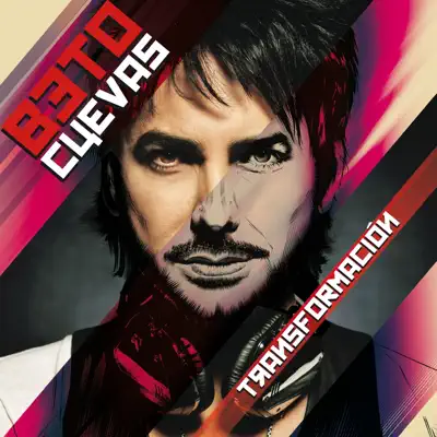 Transformación - Beto Cuevas Transformación - Beto Cuevas