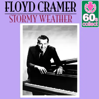 Stormy Weather (Remastered) - Single - Floyd Cramer