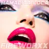 Mamacita Loca - Single album lyrics, reviews, download