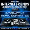 Internet Friends (Knife Party Remix Tribute)[128 BPM Interactive Remix Separates] - EP album lyrics, reviews, download