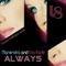 Always (Hazem Beltagui Remix) - Manendra & Eva Kade lyrics