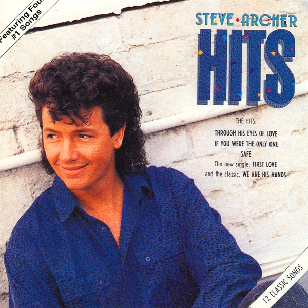 Steve Archer - Through His Eyes Of Love