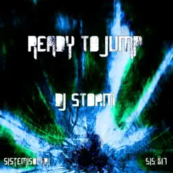 Ready to Jump - Single - DJ Storm Ready to Jump - Single - DJ Storm