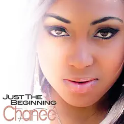 Just the Beginning by Chanee album reviews, ratings, credits
