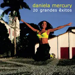 20 Grandes Êxitos - Daniela Mercury