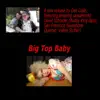 Stream & download Big Top Baby (feat. David Schrader) - Single