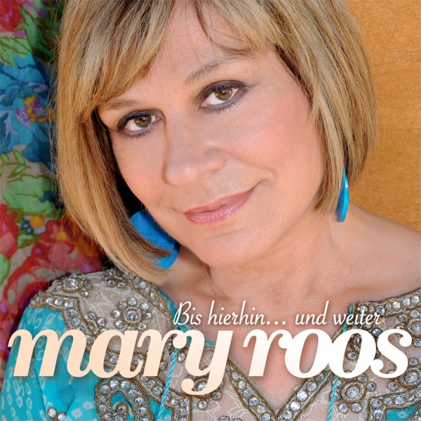 Mary Roos - Mit Dir für immer oder nie