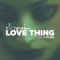 Love Thing Part 2 (DJ Mehdi Club Mix) - Eli Escobar lyrics