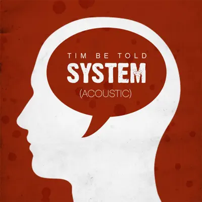 System (Acoustic) - Single - Tim Be Told