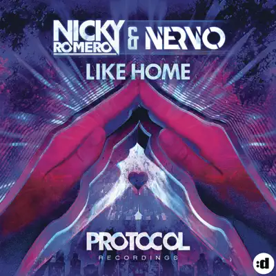 Like Home (Remixes) - EP - Nicky Romero