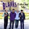 Take on Me - The Blanks lyrics