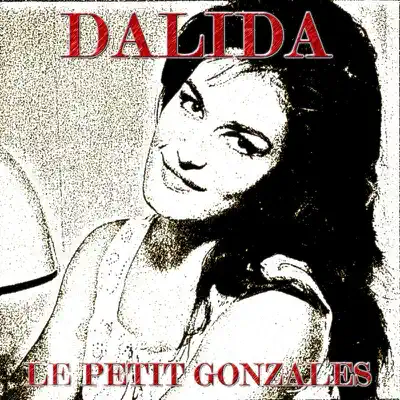 Le Petit Gonzales - Dalida