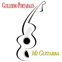 Mi Guitarra - Guillermo Portabales Mi Guitarra - Guillermo Portabales