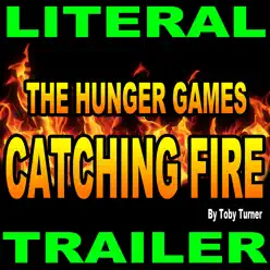 Literal Hunger Games: Catching Fire Trailer - Single - Toby Turner Literal Hunger Games: Catching Fire Trailer - Single - Toby Turner