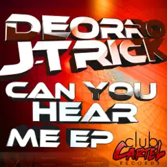 Can You Hear Me - Single by Deorro album reviews, ratings, credits