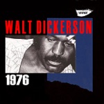 Walt Dickerson - I Love You