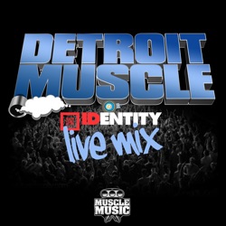Detroit Muscle - Identity Festival Mix, Pt. 6 (Live)