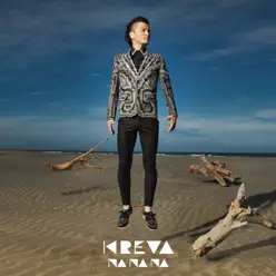 Na Na Na - Kreva Na Na Na - Kreva