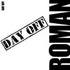 Day Off - Single album lyrics, reviews, download