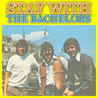 The Bachelors Stay With - The Bachelors